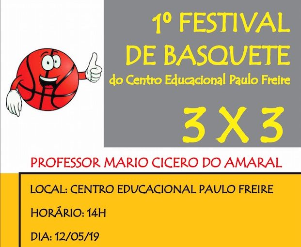 Festival de Basquete do Centro Educacional Paulo Freire